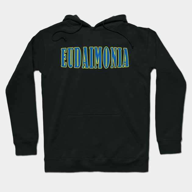 Eudaimonia Hoodie by Lyvershop